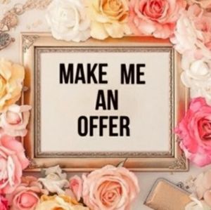 Make me a REASONABLE OFFER!!!